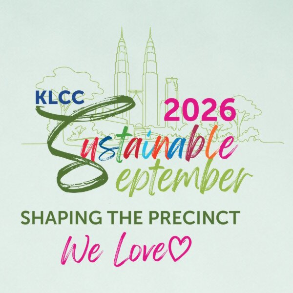 Strengthening Sustainable Business Events Across the KLCC Precinct